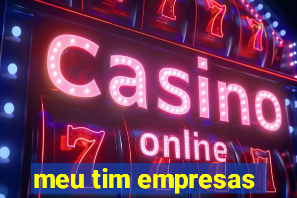 meu tim empresas